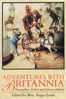Paperback Adventures with Britannia: Personalities, Politics, and Culture in Britain Book