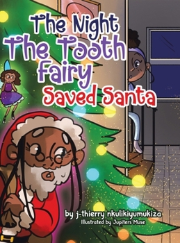 Hardcover The Night The Tooth Fairy Saved Santa Book