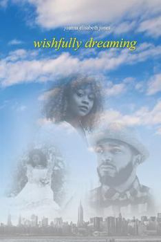 Paperback Wishfully Dreaming Book