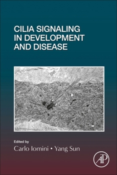 Hardcover Cilia Signaling in Development and Disease: Volume 155 Book