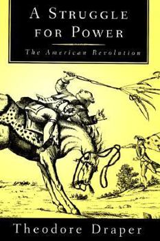 Hardcover A Struggle for Power: The American Revolution Book