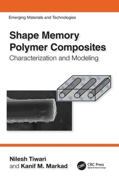 Paperback Shape Memory Polymer Composites: Characterization and Modeling Book