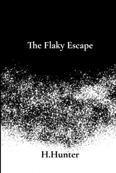 Paperback The Flaky Escape: Understanding Psoriasis & Reclaiming Comfort and Confidence Book