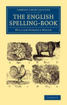 Paperback The English Spelling-Book Book