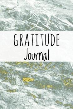 Paperback Gratitude Journal: Marble Gold (2) Design Lined Journal With Daily Self Care Gratitude Prompt For Thanksgiving & Daily Inner Reflection Book