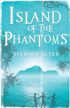 Paperback Island of the Phantoms. Stephen Alter Book