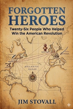 Forgotten Heroes (Friends of Liberty)