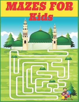 Paperback Mazes For Kids: Maze Activity Book 4-6, 6-8 Workbook for Games, Puzzles, and Problem-Solving; Funtastic and Challenging Mazes for Kids Book