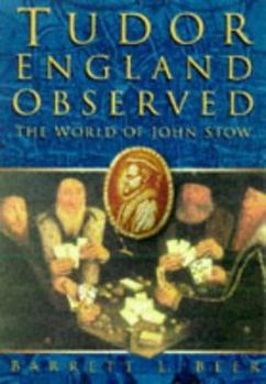 Hardcover Tudor England Observed: The World of John Stow Book