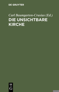 Hardcover Die unsichtbare Kirche [German] Book