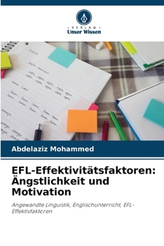 Paperback EFL-Effektivitätsfaktoren: Ängstlichkeit und Motivation [German] Book