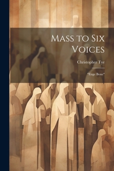 Paperback Mass to Six Voices: "Euge Bone" [Latin] Book