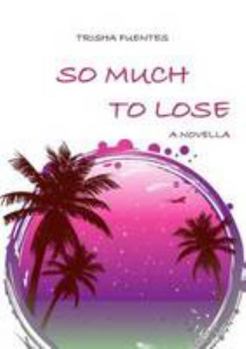 Paperback So Much To Lose Book