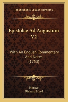 Epistolae Ad Augustum V2: With An English Commentary And Notes