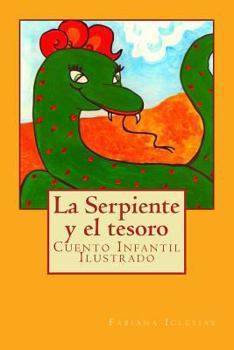Paperback La Serpiente y el tesoro: Cuento Infantil Ilustrado [Spanish] Book