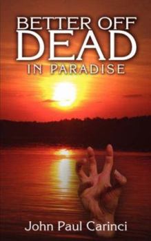 Paperback Better Off Dead: In Paradise Book