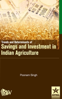 Hardcover Trends and Determinants of Savings and Investment in Indian Agriculture Book