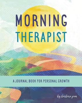 Paperback Morning Therapist: A Journal Book For Personal Growth Book