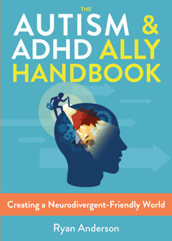 Neurotopia: How to Be an Ally to Neurodivergent People and Create a Better World for Everyone