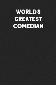 Paperback World's Greatest Comedian: Blank Lined Composition Notebook Journals to Write in Book