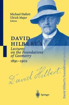 Hardcover David Hilbert's Lectures on the Foundations of Geometry 1891-1902 Book