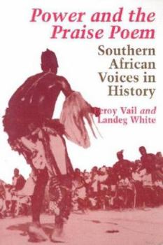Paperback Power and the Praise Poem: South African Voices in History Book
