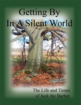 Paperback Getting By in A Silent World Book