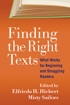 Paperback Finding the Right Texts: What Works for Beginning and Struggling Readers Book