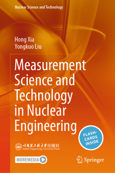 Hardcover Measurement Science and Technology in Nuclear Engineering Book