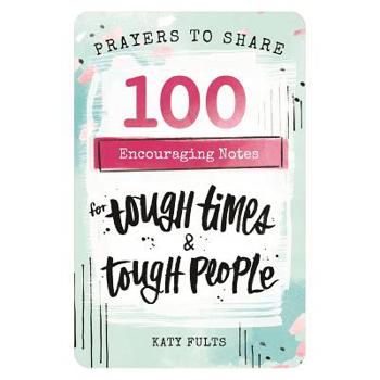 Paperback Prayers to Share - Tough Times & Tough People Book