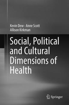 Paperback Social, Political and Cultural Dimensions of Health Book