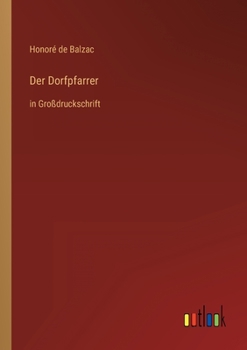 Paperback Der Dorfpfarrer: in Großdruckschrift [German] Book