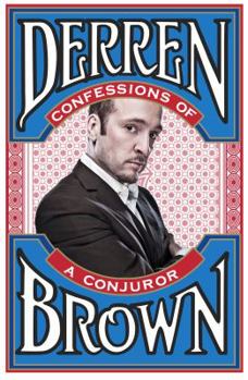 Hardcover Confessions of a Conjuror. Derren Brown Book