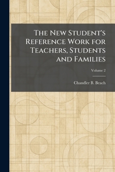 Paperback The New Student's Reference Work for Teachers, Students and Families Book