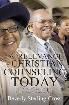 Paperback The Relevance of Christian Counseling Today Book