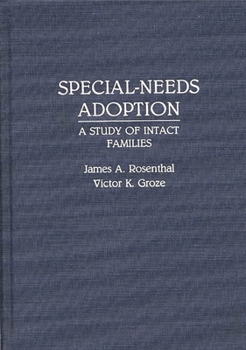 Hardcover Special-Needs Adoption: A Study of Intact Families Book