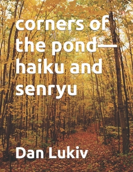 Paperback corners of the pond-haiku and senryu Book