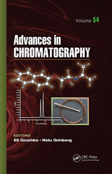 Paperback Advances in Chromatography: Volume 54 Book