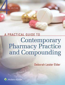 Paperback A Practical Guide to Contemporary Pharmacy Practice and Compounding Book