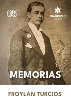 Memorias (Spanish Edition)