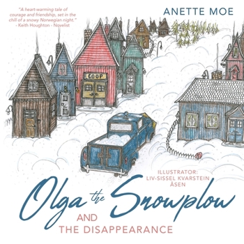 Paperback Olga the Snowplow and the disappearance Book