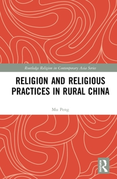 Hardcover Religion and Religious Practices in Rural China Book