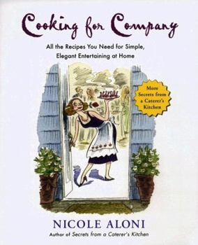 Paperback Cooking for Company: All the Recipes You Need for Simple, Elegant Entertaining at Home Book