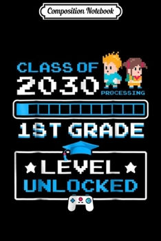 Composition Notebook: Funny First Day Of 1st Grade Video Game Kid Gamer Gift Journal/Notebook Blank Lined Ruled 6x9 100 Pages