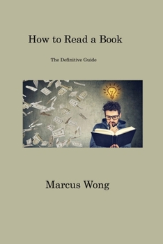 Paperback How to Read a Book: The Definitive Guide Book