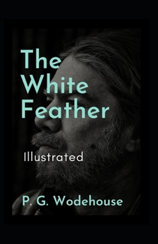 Paperback The White Feather Illustrated Book