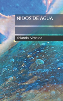 Paperback Nidos de agua [Spanish] Book