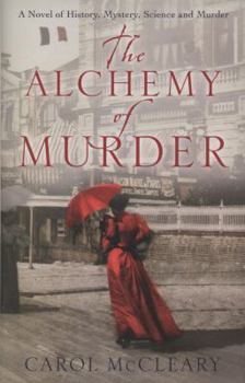 The Alchemy of Murder - Book #1 of the Nellie Bly