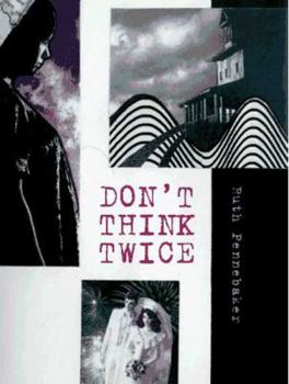Hardcover Don't Think Twice Book