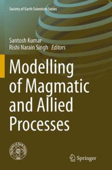 Paperback Modelling of Magmatic and Allied Processes Book